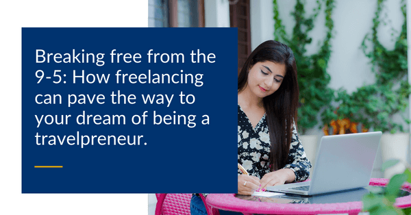 Freelancing to be a travelpreneur