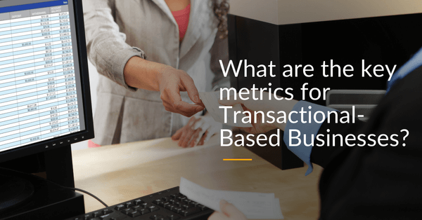 Transactional-Based Business