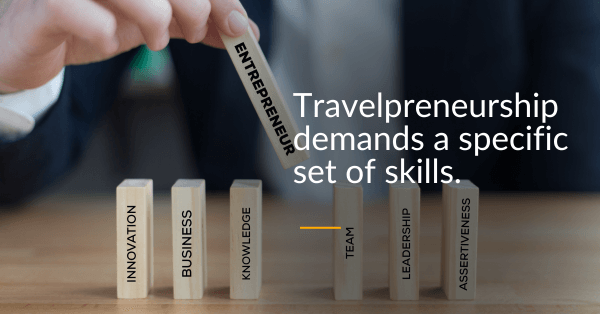 Travelpreneur Skill set