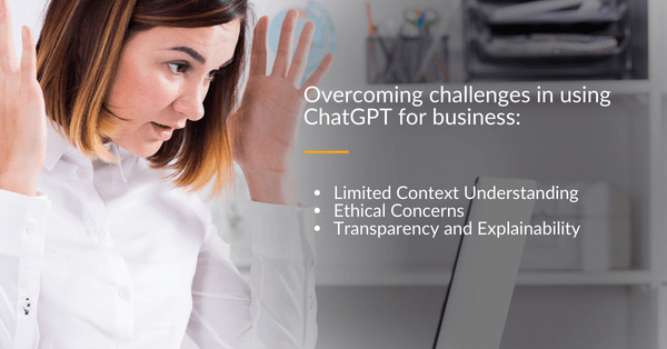Overcoming challenges in using ChatGPT for business
